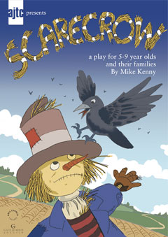 Scarecrow - A Play for 5 to 9 year olds and their families